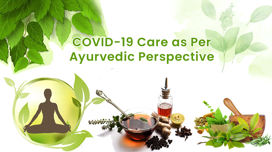 Post COVID-19 care as per Ayurvedic perspective