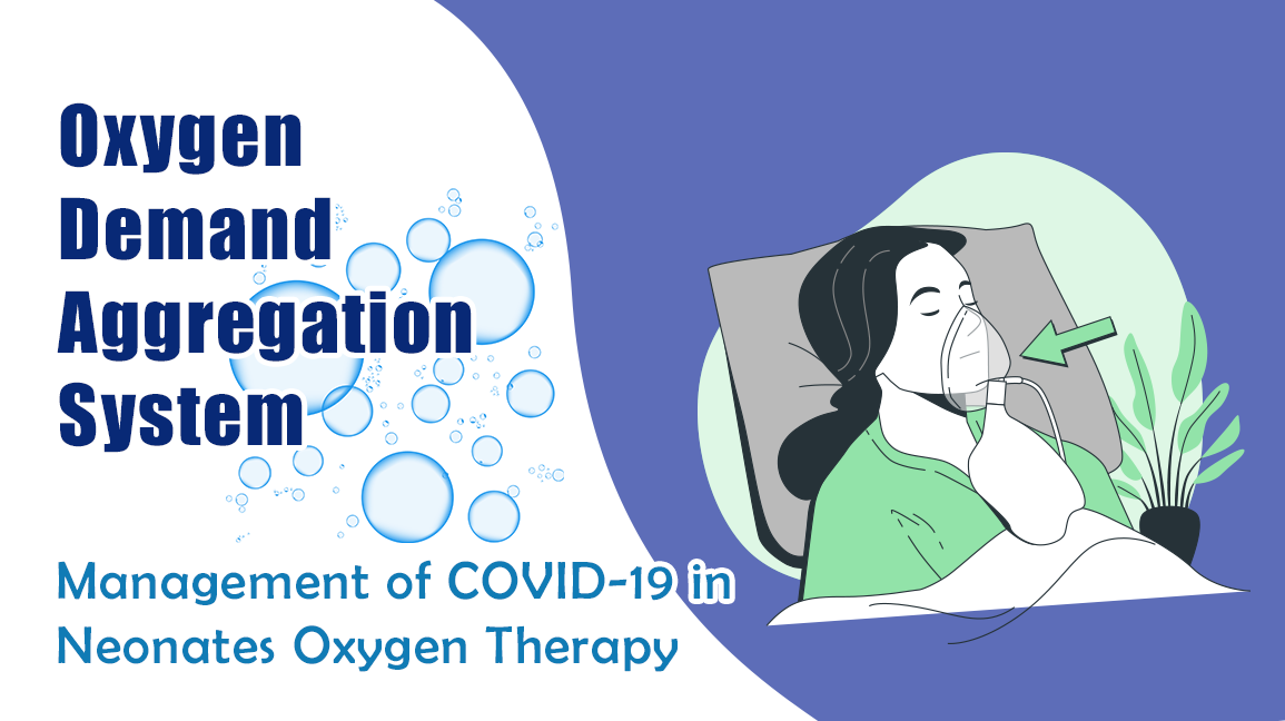 Management of COVID-19 in neonates: Oxygen Therapy