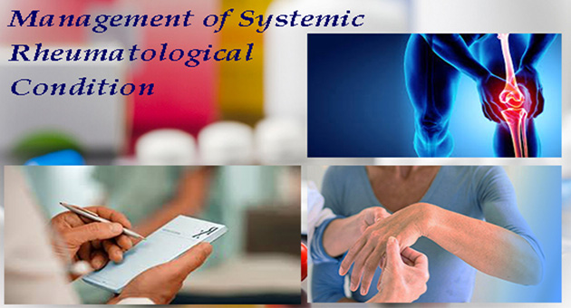 Management of Systemic Rheumatological Condition