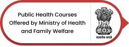 Public Health Courses Offered by Ministry of Health and Family Welfare