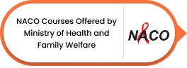 NACO Courses Offered by Ministry of Health and Family Welfare